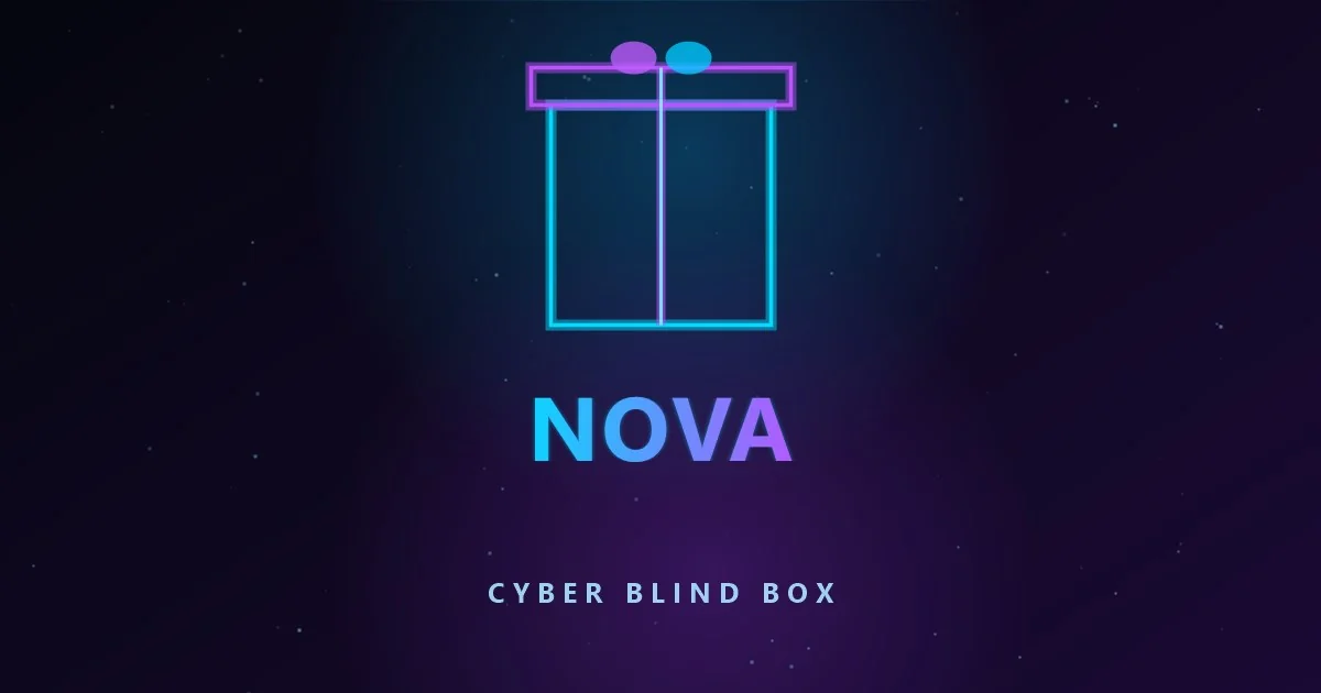 NOVA · CYBER BLIND BOX
